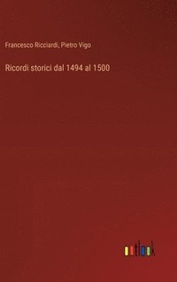 bokomslag Ricordi storici dal 1494 al 1500