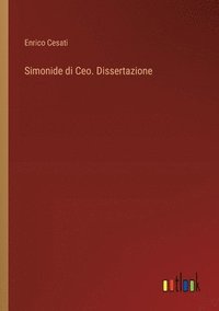 bokomslag Simonide di Ceo. Dissertazione