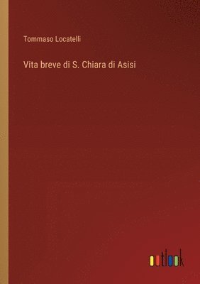 bokomslag Vita breve di S. Chiara di Asisi