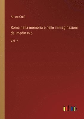 bokomslag Roma nella memoria e nelle immaginazioni del medio evo