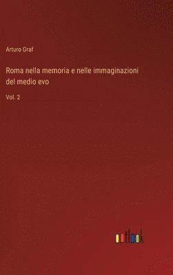 bokomslag Roma nella memoria e nelle immaginazioni del medio evo