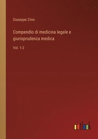 bokomslag Compendio di medicina legale e giurisprudenza medica