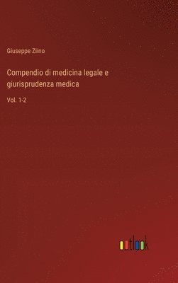 bokomslag Compendio di medicina legale e giurisprudenza medica