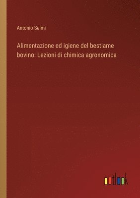 bokomslag Alimentazione ed igiene del bestiame bovino