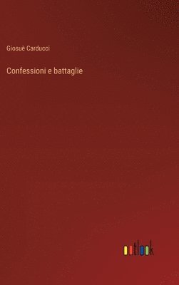 Confessioni e battaglie