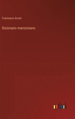 bokomslag Dizionario manzoniano