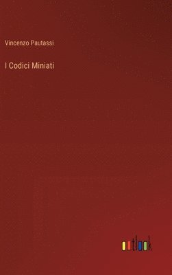 I Codici Miniati