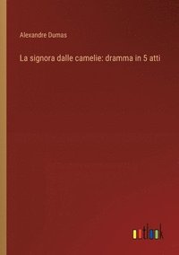 bokomslag signora dalle camelie