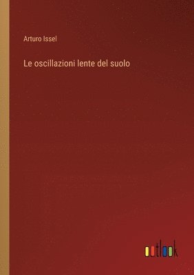 oscillazioni lente del suolo
