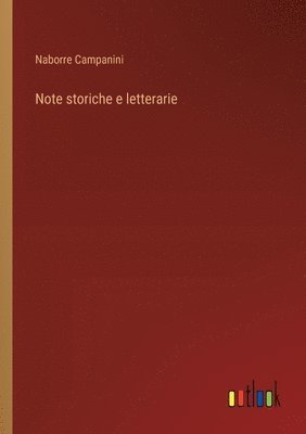 bokomslag Note storiche e letterarie