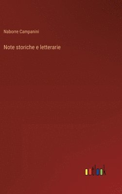 bokomslag Note storiche e letterarie