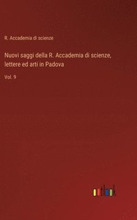 bokomslag Nuovi saggi della R. Accademia di scienze, lettere ed arti in Padova