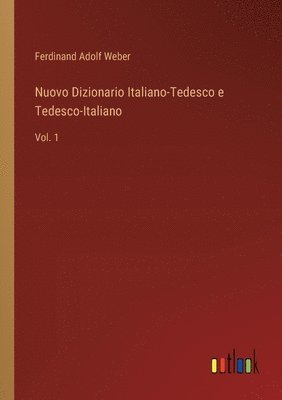 bokomslag Nuovo Dizionario Italiano-Tedesco e Tedesco-Italiano