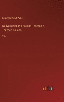 bokomslag Nuovo Dizionario Italiano-Tedesco e Tedesco-Italiano