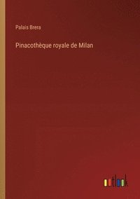 bokomslag Pinacothque royale de Milan