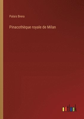 bokomslag Pinacothque royale de Milan