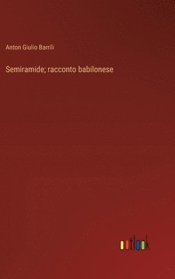 Semiramide; racconto babilonese 1