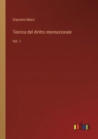 bokomslag Teorica del diritto internazionale