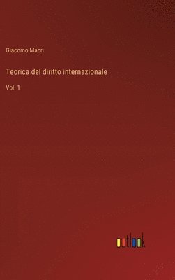 bokomslag Teorica del diritto internazionale