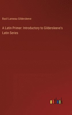 A Latin Primer 1