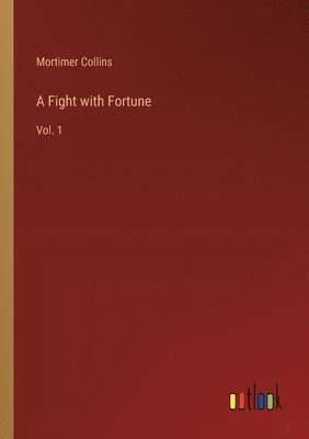 A Fight with Fortune 1