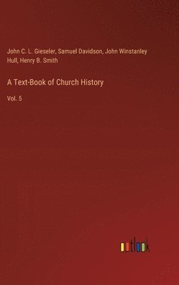 Text-Book of Church History