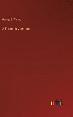 bokomslag Farmer's Vacation