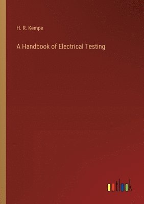 A Handbook of Electrical Testing 1