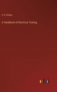 bokomslag A Handbook of Electrical Testing