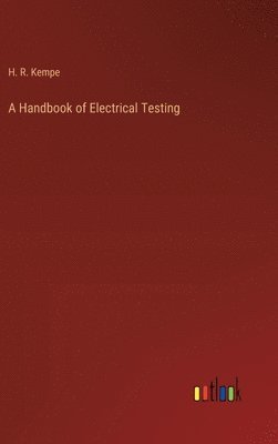 A Handbook of Electrical Testing 1