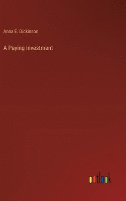 A Paying Investment 1