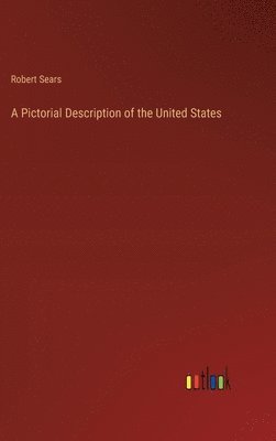 bokomslag Pictorial Description of the United States