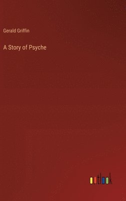 bokomslag Story of Psyche