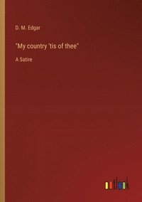 bokomslag "My country 'tis of thee"