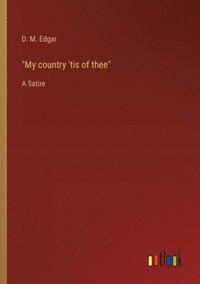 bokomslag "My country 'tis of thee"
