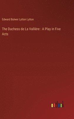 The Duchess de La Vallire 1