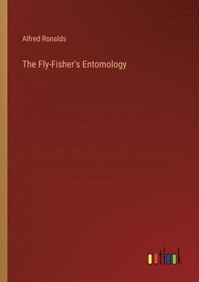 bokomslag The Fly-Fisher's Entomology