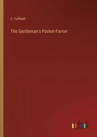 bokomslag The Gentleman's Pocket-Farrier