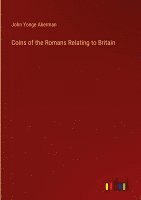 Coins of the Romans Relating to Britain 1