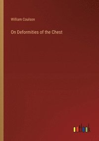 bokomslag On Deformities of the Chest