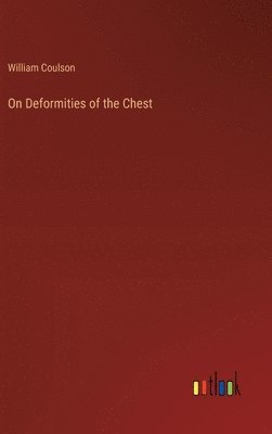 bokomslag On Deformities of the Chest