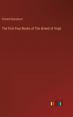 bokomslag The First Four Books of The neid of Virgil