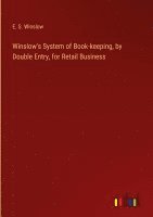 Winslow's System of Book-keeping, by Double Entry, for Retail Business 1