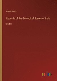 bokomslag Records of the Geological Survey of India