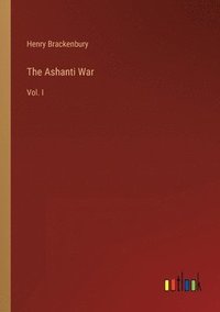 bokomslag The Ashanti War