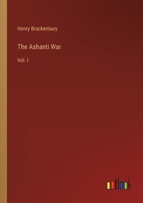 The Ashanti War 1