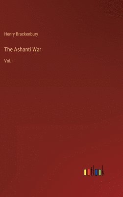 The Ashanti War 1