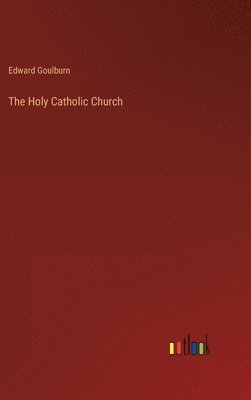 The Holy Catholic Church 1