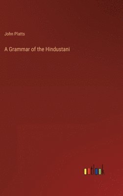 bokomslag A Grammar of the Hindustani