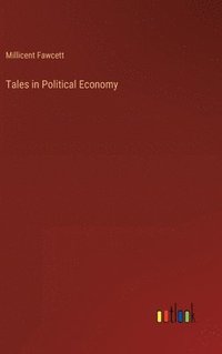 bokomslag Tales in Political Economy